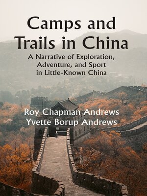 cover image of Camps and Trails In China